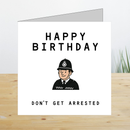 Don't Get Arrested - Card